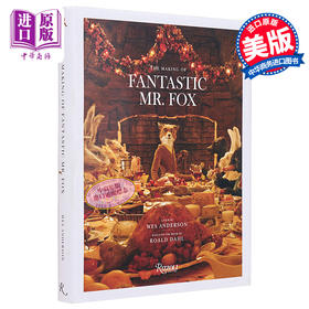 【中商原版】韦斯安德森 了不起的狐狸爸爸设定集 英文原版 Fantastic Mr Fox The Making of the Motion Picture Wes Anderson