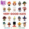 【中商原版】Blanca Gomez：Very Good Hats 很好的帽子 英文原版 进口图书 儿童绘本 故事图画书 精装 精品绘本 儿童读物 商品缩略图0