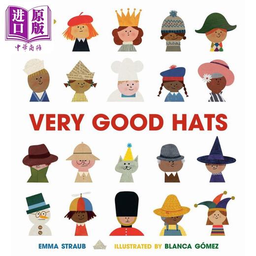 【中商原版】Blanca Gomez：Very Good Hats 很好的帽子 英文原版 进口图书 儿童绘本 故事图画书 精装 精品绘本 儿童读物 商品图0