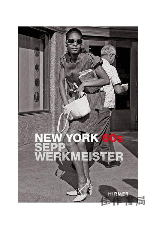 Sepp Werkmeister：New York 60s / 塞普·韦克迈斯特：纽约60年代 商品图0