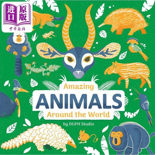 【中商原版】Amazing Animals Around the World 惊奇的各国动物 英文原版 进口图书 儿童科普绘本 动物百科知识图书 自然科学 商品图0