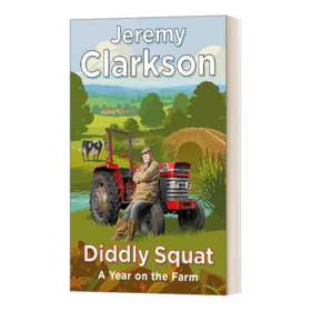 英文原版小说 Diddly Squat 假装蹲一下 英国王P牌主持人杰里米·克拉克森 英文版 进口英语原版书籍