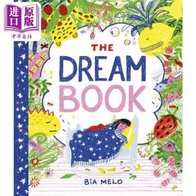 【中商原版】Bia Melo: The Dream Book 梦之书 英文原版 进口图书 儿童绘本 故事图画书 3-6亲子童书儿童读物故事 名家绘本
