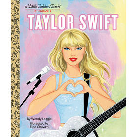 泰勒·斯威夫特：小金书传记 儿童绘本故事书 英文原版 Taylor Swift: A Little Golden Book