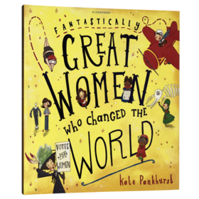 改变世界的伟大女性 英文原版Fantastically Great Women Who ChangedThe World 卡内基童书奖 儿童绘本5-7岁 英文版进口英语书