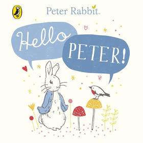 彼得兔的故事 你好彼得 儿童绘本故事书 英文原版 Peter Rabbit Hello Peter!