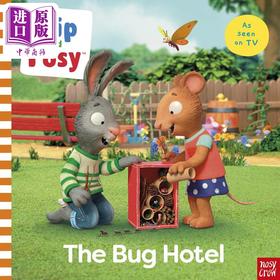 预售 【中商原版】Pip and Posy: The Bug Hotel 波西和皮普:虫虫酒店 英文原版 进口图书 儿童绘本 动物故事 卡通动画 Nosy Crow