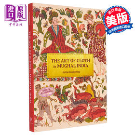 【中商原版】The Art of Cloth in Mughal India 进口艺术 印度莫卧儿王朝的布艺艺术 Princeton