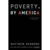 制造贫困 美国贫困 马修·德斯蒙德 扫地出门作者 英文原版 Poverty, by America 商品缩略图0