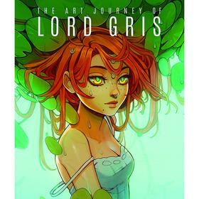 Lord Gris的艺术之旅 插画集 3dtotal出版社英文原版 The Art Journey of Lord Gris