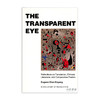 The Transparent Eye: Reflections on Translation  Chinese Literature  and Comparative Poetics/透明的眼睛：对 商品缩略图0