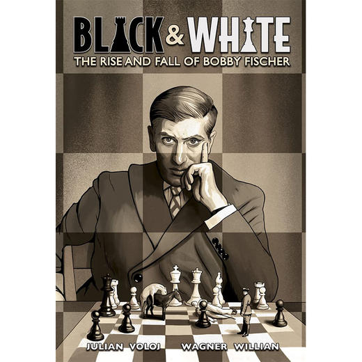 黑与白 鲍比·菲舍尔的兴衰 国际象棋 图像小说 英文原版 Black & White: The Rise and Fall of Bobby Fischer 商品图0