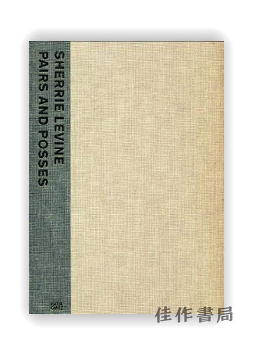 Sherrie Levine: Pairs and Posses / 谢里·莱文：配对和拥有 商品图0