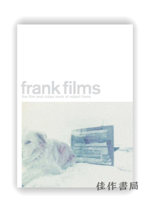 Frank Films: The Film & Video Work of Robert Frank / 弗兰克电影：罗伯特.弗兰克的电影及录像工作 商品图0