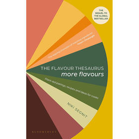 风味事典 英文原版 The Flavour Thesaurus: More Flavours: Plant-led Pairings  Recipes and Ideas for Cooks