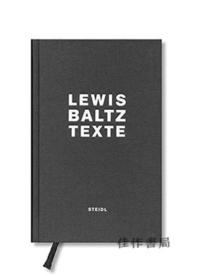 Lewis Baltz：Texte / 刘易斯·巴尔茨：文本