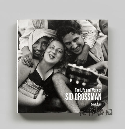 The Life and Work of Sid Grossman / 西德·格罗斯曼的生活与工作 商品图0