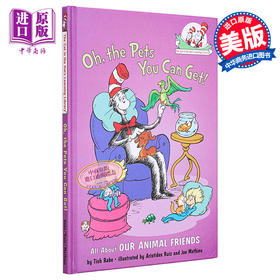 【中商原版】The Cat In The HatS Oh The Pets You Can Get 苏斯博士 戴帽子的猫图书馆系列家养宠物 英文原版 儿童绘本 卡通动画