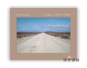 David Lurie: Karoo—Land of Thirst / 大卫·卢里:卡鲁—干渴之地