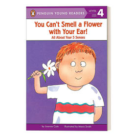 英文原版 You Can't Smell a Flower with Your Ear - Penguin Young Readers Level 4 企鹅青少分级阅读4级 进口英语原版书籍
