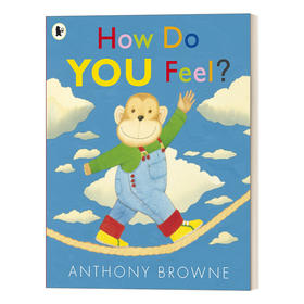 英文原版绘本 How Do You Feel 你感觉怎么样 大开绘本 国际安徒生奖插画家安东尼布朗Anthony Browne 英文版 进口英语原版书籍