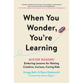 当你好奇时 你正在学习  Gregg Behr 英文原版 When You Wonder  You're Learning