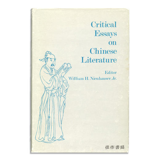 Critical Essays on Chinese Literature   中国文学评论 商品图0