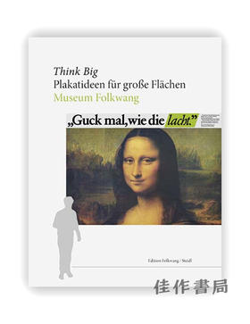 Think Big: Plakatideen fur grobe Flachen / 大思考：大面积的海报创意