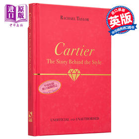 预售 【中商原版】卡地亚 风格背后的故事 英文原版 Cartier The Story Behind the Style Rachael Taylor 时尚 珠宝