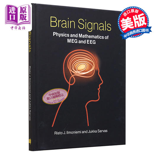 【中商原版】大脑信号 脑磁图与脑电图的物理学和数学 Brain Signals 英文原版 Risto J Ilmoniemi 商品图0