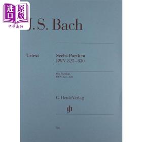 【中商原版】德国亨乐原版 巴赫六首帕蒂塔BWV825-830 Bach Six Partitas BWV 825-830 HN518 进口艺术