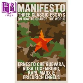 预售 【中商原版】Karl Marx Luxemburg Guevara 宣言 三篇关于如何改变世界的经典文章 Manifesto Three Classic Essays 英文原版 