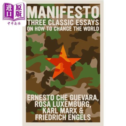 预售 【中商原版】Karl Marx Luxemburg Guevara 宣言 三篇关于如何改变世界的经典文章 Manifesto Three Classic Essays 英文原版  商品图0