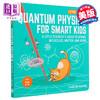 【中商原版】Quantum Physics for Smart Kids 聪明孩子的量子物理学 英文原版 进口原版 4岁到8岁 儿童纸板书 Carlos Pazos 商品缩略图0