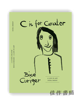 C Is for Curator: Bice Curiger – A Career / C代表策展人：比斯·库里格—职业生涯