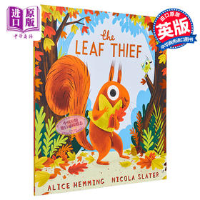 预售 【中商原版】Nicola Slater The Leaf Thief 偷叶贼 精品绘本 低幼亲子启蒙故事绘本 睡前阅读 平装 英文原版 3-6岁