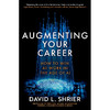 拓展你的职业生涯 如何在人工智能时代的工作中胜出 英文原版 Augmenting Your Career: How to Win at Work In the Age of AI 商品缩略图0