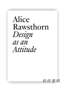 Design as an Attitude: New Edition / 设计作为一种态度：新版