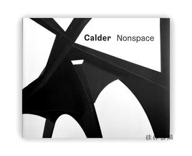 Calder: Nonspace / 考尔德：非空间