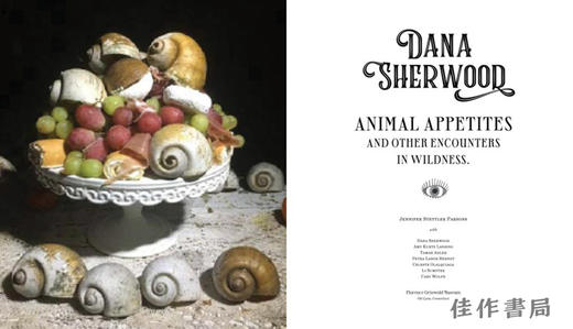 Dana Sherwood: Animal Appetites & Other Encounters in Wildness / 达娜·舍伍德:野生动物的食欲及其他野外遭遇 商品图3