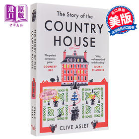 【中商原版】Story Of The Country House 进口艺术 乡间别墅的故事：地方与人物的历史 Yale