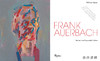 Frank Auerbach: Revised and Expanded Edition / 弗兰克·奥尔巴赫（修订更新版） 商品缩略图1