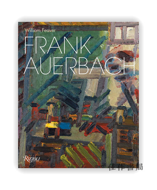 Frank Auerbach: Revised and Expanded Edition / 弗兰克·奥尔巴赫（修订更新版） 商品图0