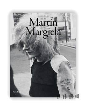 Martin Margiela: The Women's Collections 1989-2009 / 马丁·马吉拉：1989-2009年的女装系列