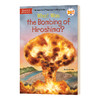 英文原版 What Was the Bombing of Hiroshima? 什么是广岛原子弹爆炸 英文版 商品缩略图0