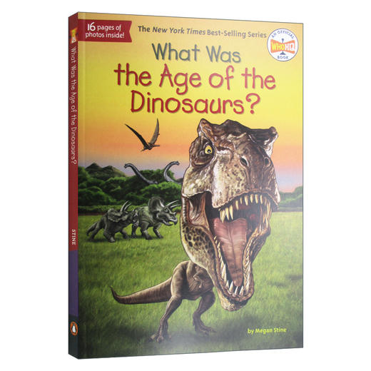 英文原版 What Was The Age Of The Dinosaurs? 恐龙时代是什么时候 儿童历史文化科普文学 英文版 进口英语原版书籍 商品图0