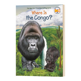 英文原版 Where Is The Congo 哪里是刚果保护区 英文版 儿童文学 章节桥梁书
