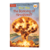 英文原版 What Was the Bombing of Hiroshima? 什么是广岛原子弹爆炸 英文版 商品缩略图1