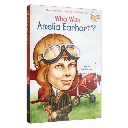 英文原版 Who Was Amelia Earhart? 谁是阿米莉亚 埃尔哈特？ 名人传记系列 英语课外读物 英文版 进口英语原版书籍 商品图3