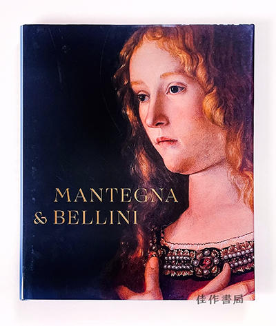 Mantegna and Bellini : A Renaissance Family / 曼坦尼亚与贝利尼：一个文艺复兴时期的家族 商品图0